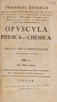 view Opuscula physica et chemica / [Torbern Bergman].