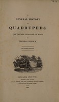 view A general history of quadrupeds. The figures engraved on wood / by Thomas Bewick. The text by R. Beilby.