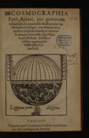 view Cosmographia Petri Apiani / per Gemmam Frisium apud Louanienses medicum & mathematicum insignẽ, iam demum ab omnibus vindicata mendis, ac nonnullis quoque locis aucta, figurísque nouis illustrata: additis eiusdem argumenti libellis ipsius Gemmæ Frisii.