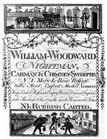 view M0011054: Trade card for William Woodward: nightman, carman and chimney sweeper, 18th century.