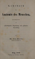 view Lehrbuch der Anatomie des Menschen, mit Rücksicht auf physiologische Begründung und praktische Anwendung / [Joseph Hyrtl].
